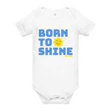 Born to Shine Baby short sleeve one piece