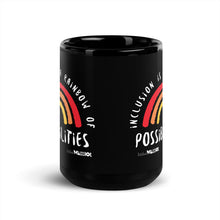 Inclusion is a Rainbow …Black Glossy Mug