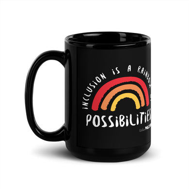 Inclusion is a Rainbow …Black Glossy Mug