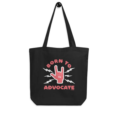 Born to Advocate Tote Bag