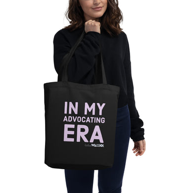 In my Advocating Era Eco Tote Bag