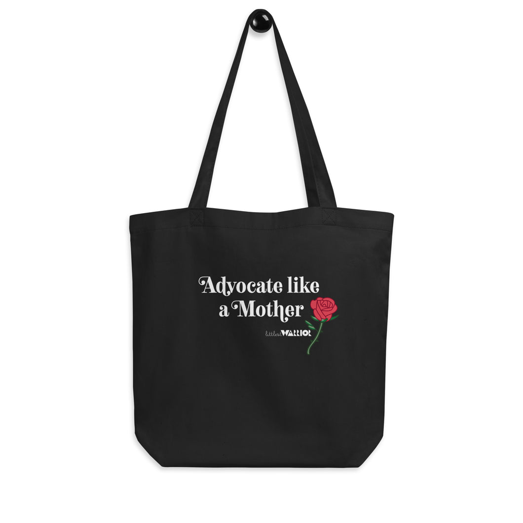 Advocate like a Mother w/rose Eco Tote Bag