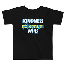 Kindness always wins Toddler Short Sleeve Tee