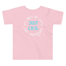 Just Chill Toddler Short Sleeve Tee