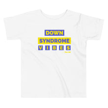 Down syndrome vibes Toddler Short Sleeve Tee