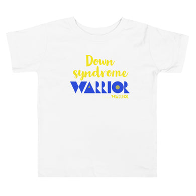 Down syndrome warrior Toddler Short Sleeve Tee