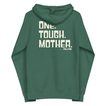 One. Tough. Mother. Unisex fleece zip up hoodie