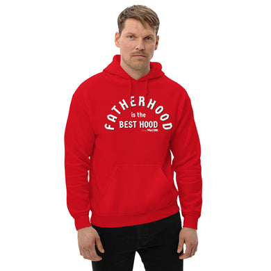 Fatherhood is the Best Hood Unisex Hoodie