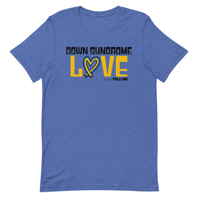 Down syndrome Love Unisex tee