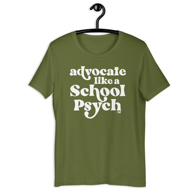 Advocate Like a School Psych Adult Unisex Tee