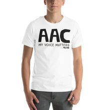 AAC my voice matters Unisex tee