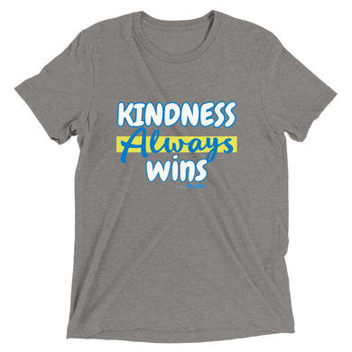 Kindness always wins unisex Short sleeve tee