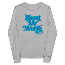 Shout my worth - turquoise Youth long sleeve tee