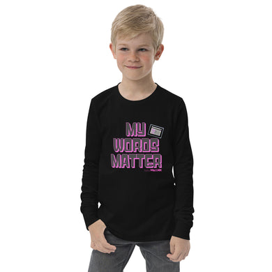 My AAC Words Matter Youth long sleeve tee