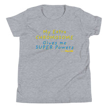 My Extra Chromosome gives me Super Powers Youth Short Sleeve Tee