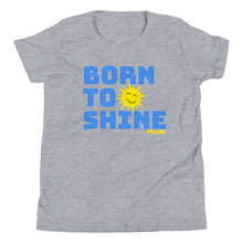 Born to Shine Youth Short Sleeve Tee