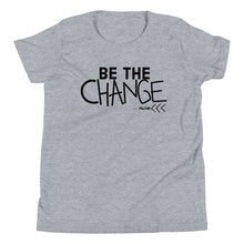 Be the Change Youth Short Sleeve Tee