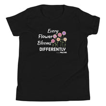 Every Flower Blooms Differently Youth Short Sleeve Tee