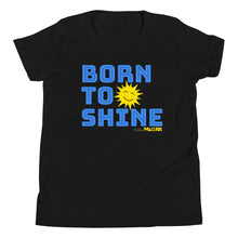 Born to Shine Youth Short Sleeve Tee