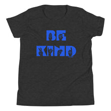 Be Kind - blue Youth Short Sleeve Tee