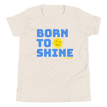 Born to Shine Youth Short Sleeve Tee