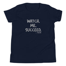 Watch Me Succeed Youth Short Sleeve Tee