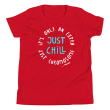 Just Chill. Youth Short Sleeve Tee