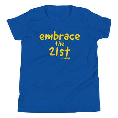 Embrace the 21st Youth Short Sleeve Tee