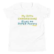 My Extra Chromosome gives me Super Powers Youth Short Sleeve Tee