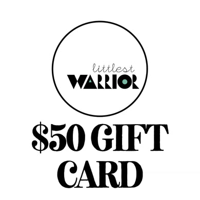 Littlest Warrior Gift Card