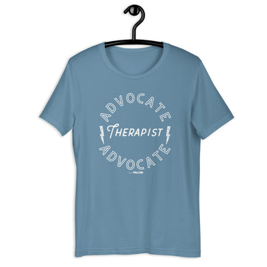 Advocate Therapist Adult Unisex Tee