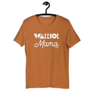 Warrior Mama Adult Unisex Tee