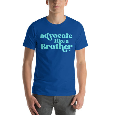 Advocate Like a Brother Adult Unisex Tee